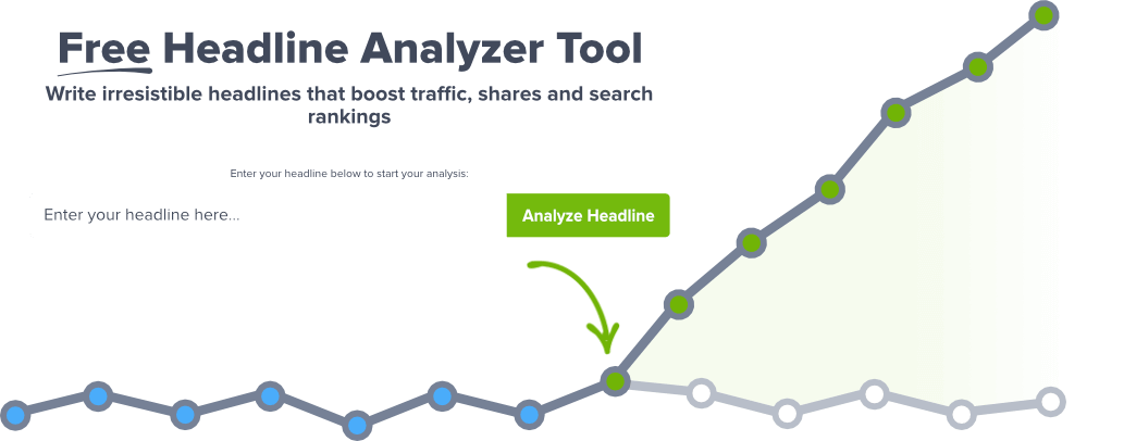 One Click Away from the Perfect Headline with our Headline Analyzer Tool!