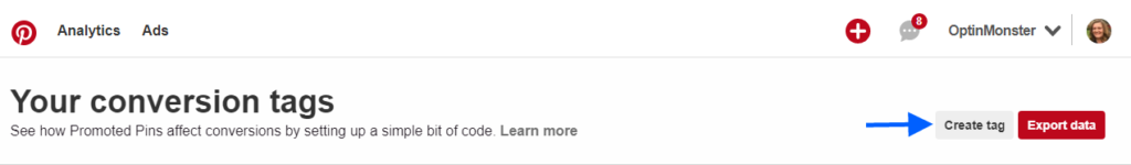Click Create Tag to create your Pinterest Conversion Tag.