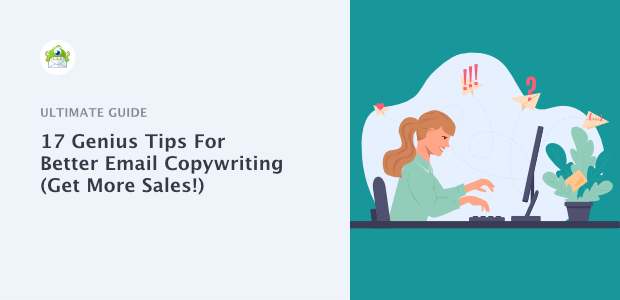 Email Copywriting That Sells: 17 Simple Ways to Write Better Marketing Emails