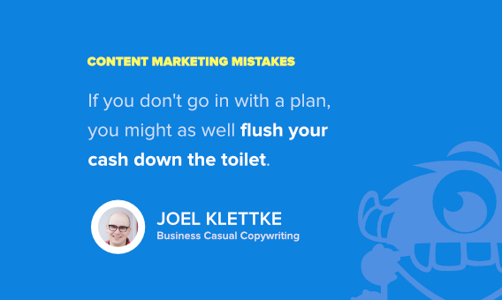 joel klettke content marketing mistakes