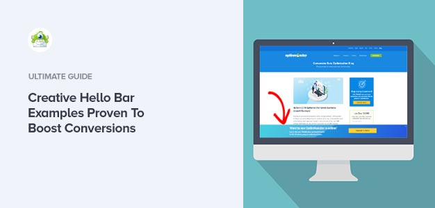 13 Creative Hello Bar Examples Proven To Boost Conversions