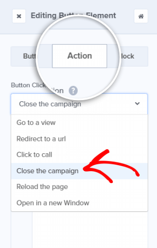 edit the opt-out button action to close the campaign when clicked