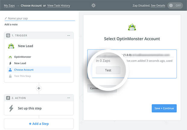 Once connected you should test your OptinMonster connection in Zapier to confirm it is correct.