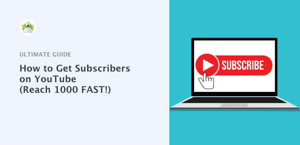 How to Get Subscribers on YouTube (Reach 1,000 Subscriptions FAST!)