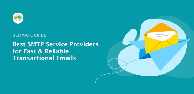 9 Best SMTP Services for Reliable Transactional Emails