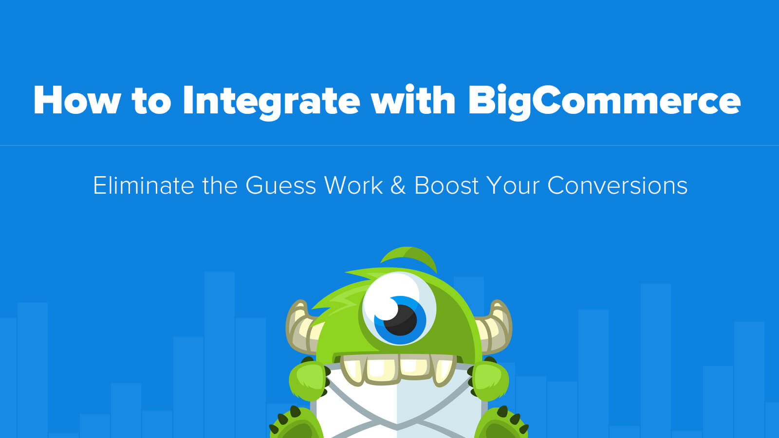 How to Integrate OptinMonster with BigCommerce