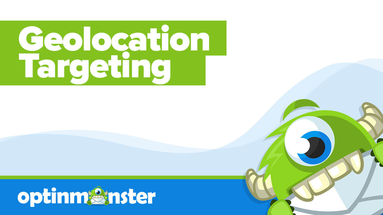 Geo-Location Targeting