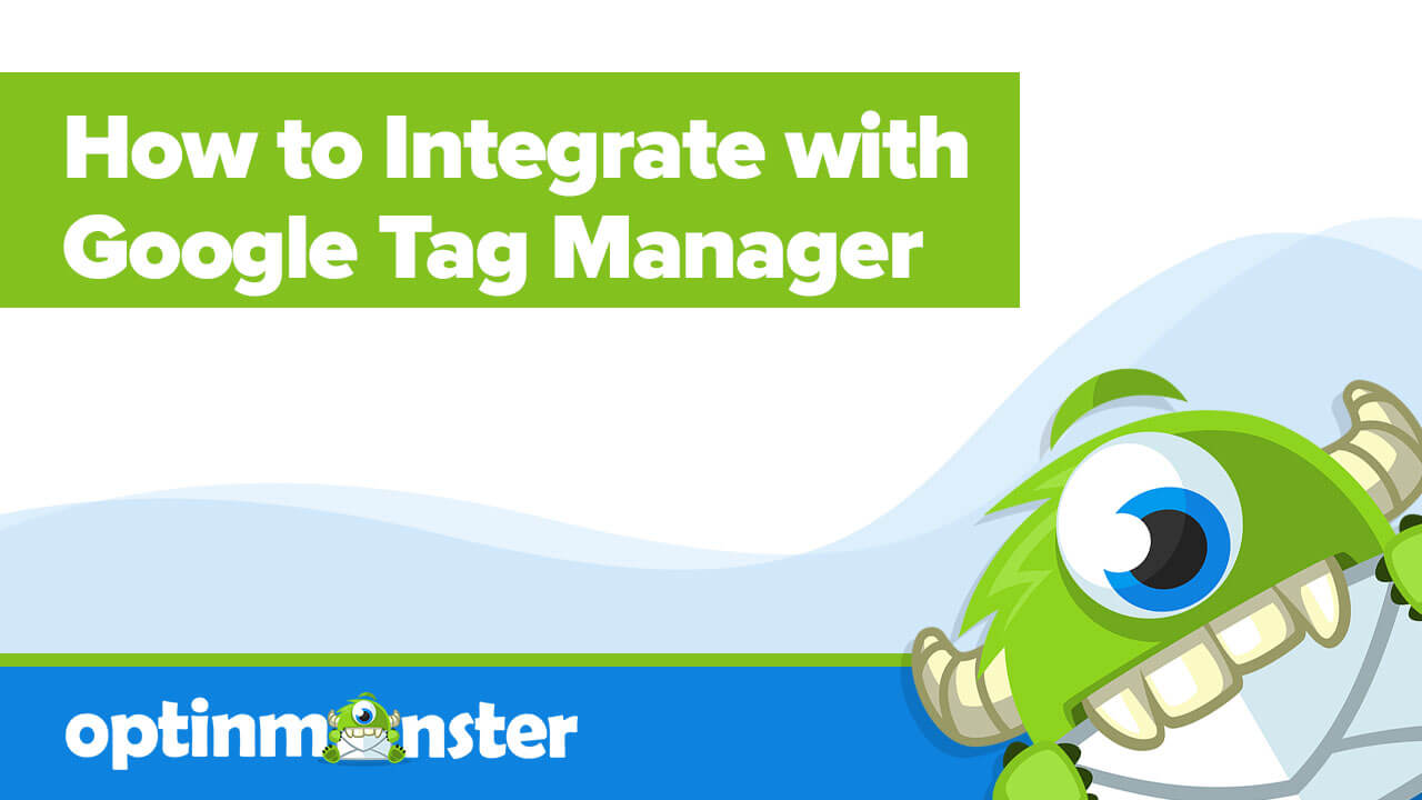 How to Integrate with Google Tag Manager