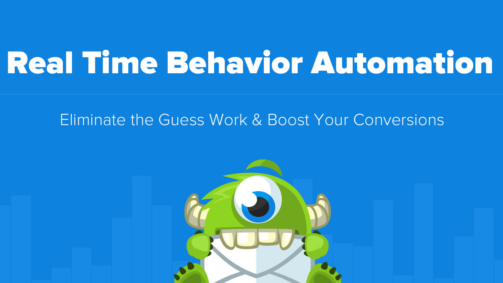 Real-Time Behavior Automation: Show the Right Message at the Right Time