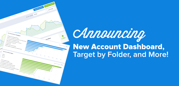 New Account Dashboard Shows At-a-Glance Performance Stats, a Cool Display Rule You May Have Missed, and More!