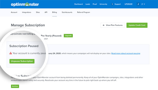 Unpause OptinMonster Account early