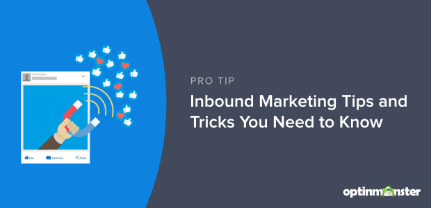 8 Inbound Marketing Tips and Tricks You Need to Know