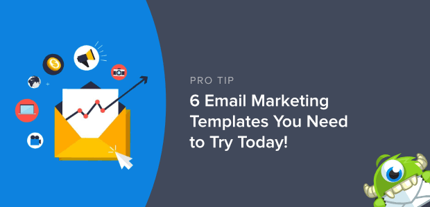 6 Free Email Marketing Templates You Need To Try Right Now!