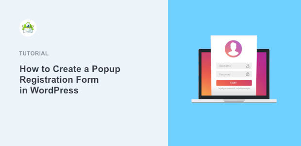 How to Create a Popup Registration Form in WordPress