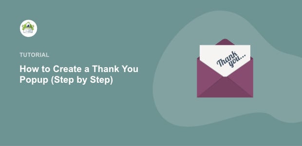 How to Add a Thank You Popup to Your Site (Step by Step)