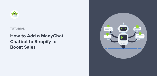 How to Add ManyChat Chatbot to Shopify to Boost Sales