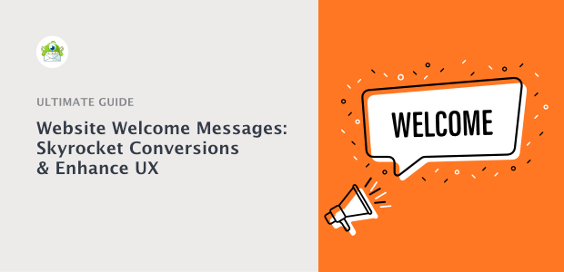 Welcome Messages for Websites: 11 Examples to Improve Conversions and UX