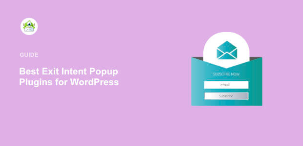 9 Best Exit Intent Popup Plugins for WordPress To Boost Conversions