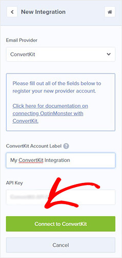 Connect OptinMonster to ConvertKit