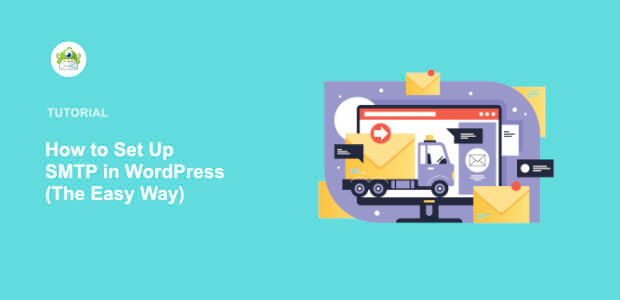 How to Set Up SMTP in WordPress (The Easy Way)