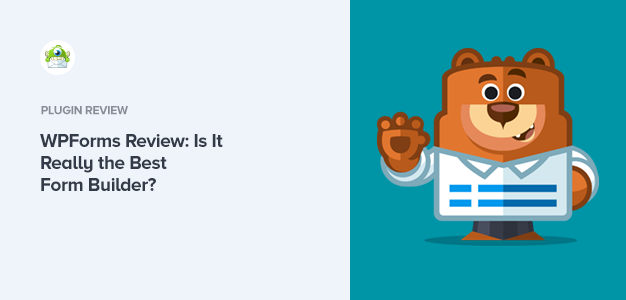 WPForms Review: Is It Really The Best Form Builder?