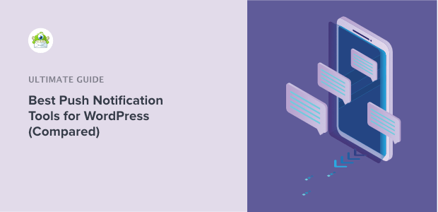 9 Best Push Notification Tools for WordPress (Compared)