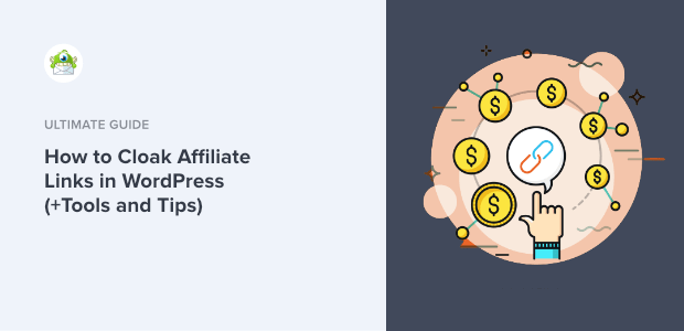 How to Cloak Affiliate Links in WordPress for More Sales