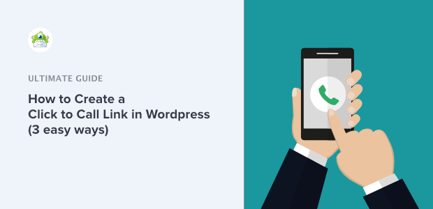 How To Create a Click to Call Link in WordPress (3 Ways)