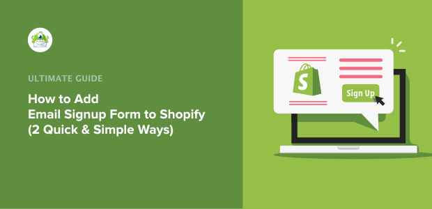 How to Add Email Signup to Shopify to Grow Your List