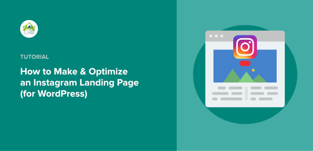 How to Make & Optimize an Instagram Landing Page (WordPress)