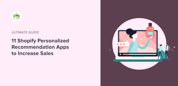 11 Shopify Personalized Recommendation Apps to Increase Sales