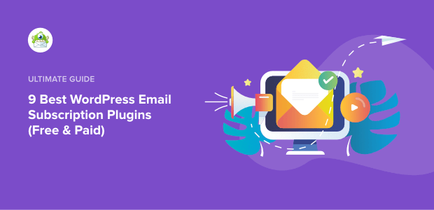 9 Best WordPress Email Subscription Plugins (Free & Paid)