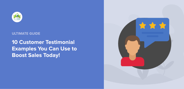 10 Creative Examples of Testimonials to Win Customers + Tips and Best Practices