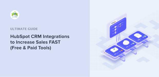 7 Hubspot CRM Integrations to Increase Sales FAST