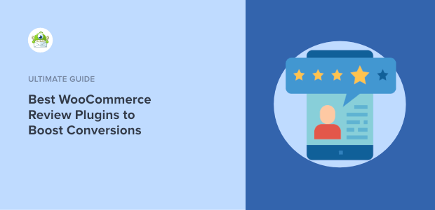 7 Best WooCommerce Review Plugins to Boost Conversions