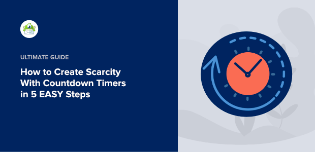 How to Create Scarcity With Countdown Timers in 5 EASY Steps