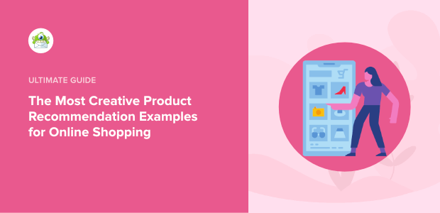 7 Creative Product Recommendation Examples for Online Shopping