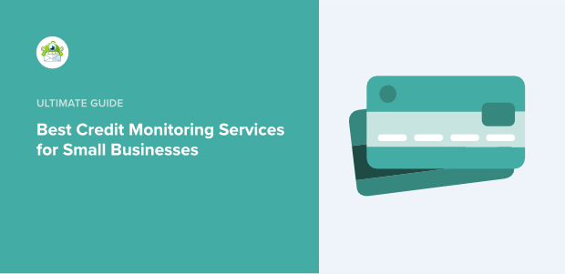 7 Best Credit Monitoring Services for Small Businesses (2024)