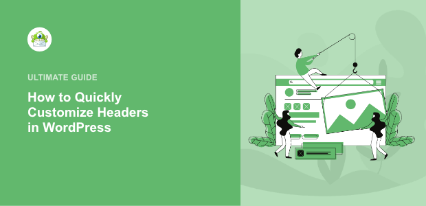 How to Quickly Customize Headers in WordPress (Step by Step)