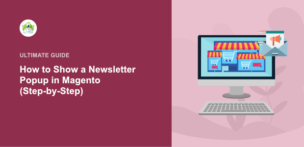 How to Show a Newsletter Popup in Magento