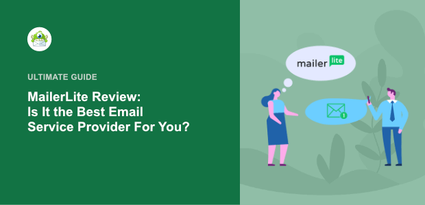 MailerLite Review: Is It the Right Email Service for You?