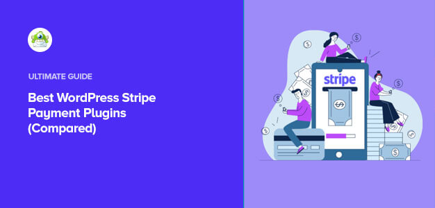 8 Best WordPress Stripe Payment Plugins for 2024 (Compared)
