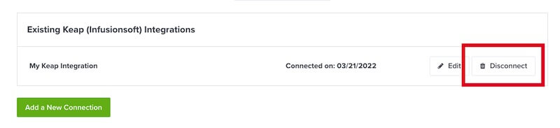 Disconnect Keap integration from your OptinMonster account.