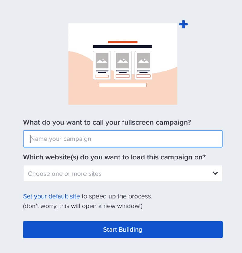 Name and assign your new Fullscreen campaign.