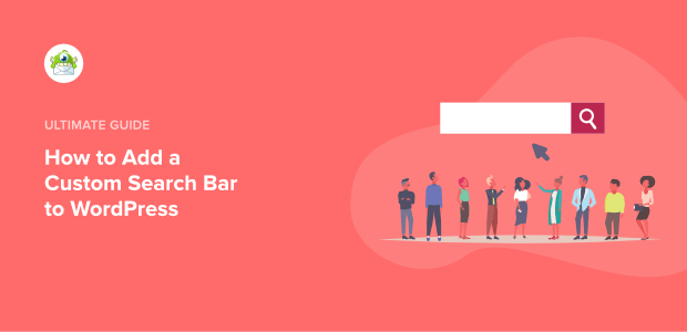 How to Add a Custom Search Bar to WordPress (Step by Step)