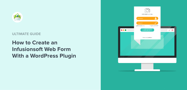 How to Create an Infusionsoft Form With a WordPress Plugin