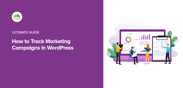 How to Track Marketing Campaigns in WordPress