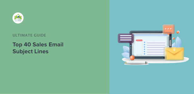 Top 40 Sales Email Subject Lines [2024]