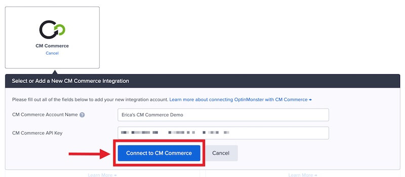 Connect OptinMonster with CM Commerce.