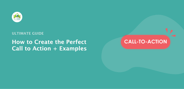 31 Call to Action Examples + How To Write an Effective CTA